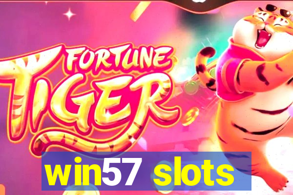 win57 slots